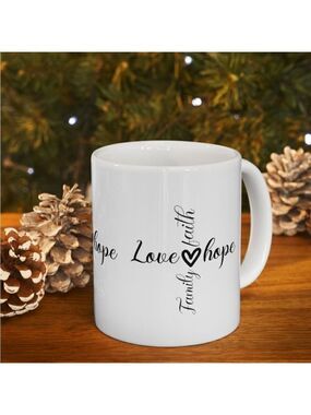 Love and Hope Coffee Cup inspirational and daily motivation Ceramic Mug 11 Oz